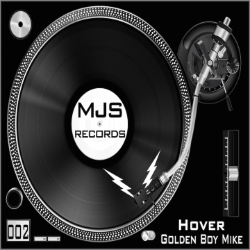 Hover (Original Mix) - Golden Boy Mike